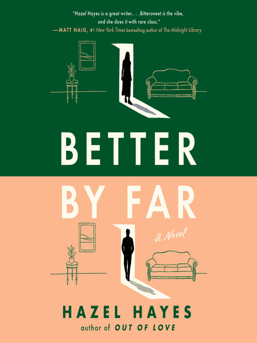 Title details for Better by Far by Hazel Hayes - Available